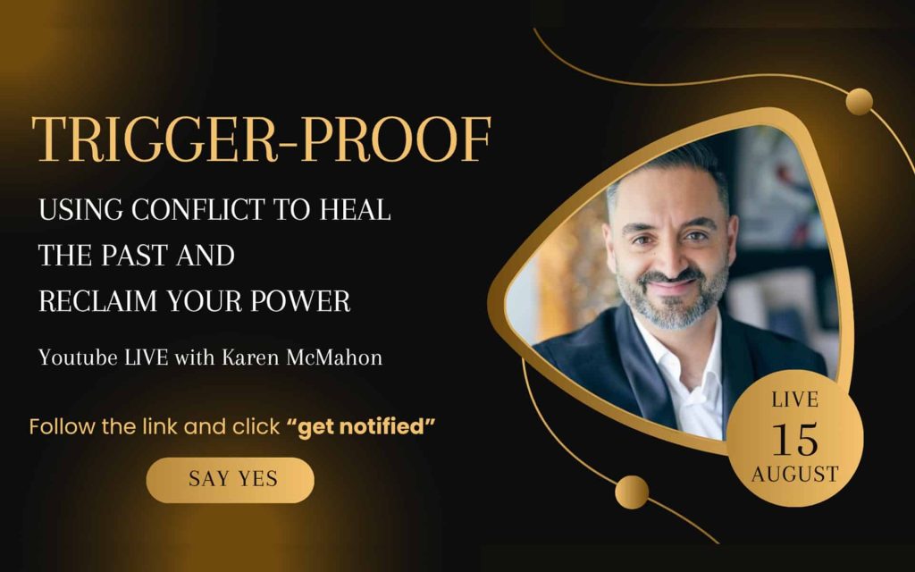 Trigger-Proof: Using Conflict to Heal the Past and Reclaim Your Power